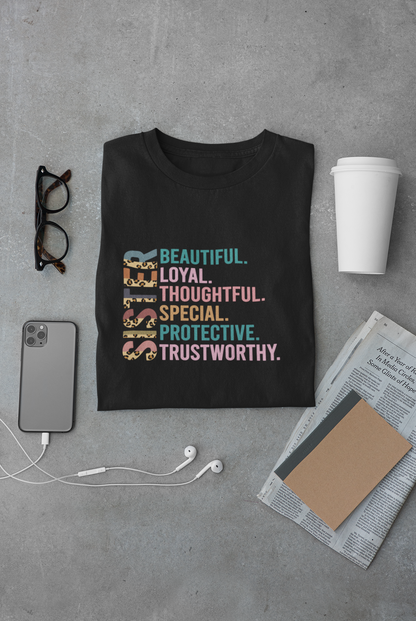 Sister - Beautiful, Loyal, Special Edition Exclusive T-shirt