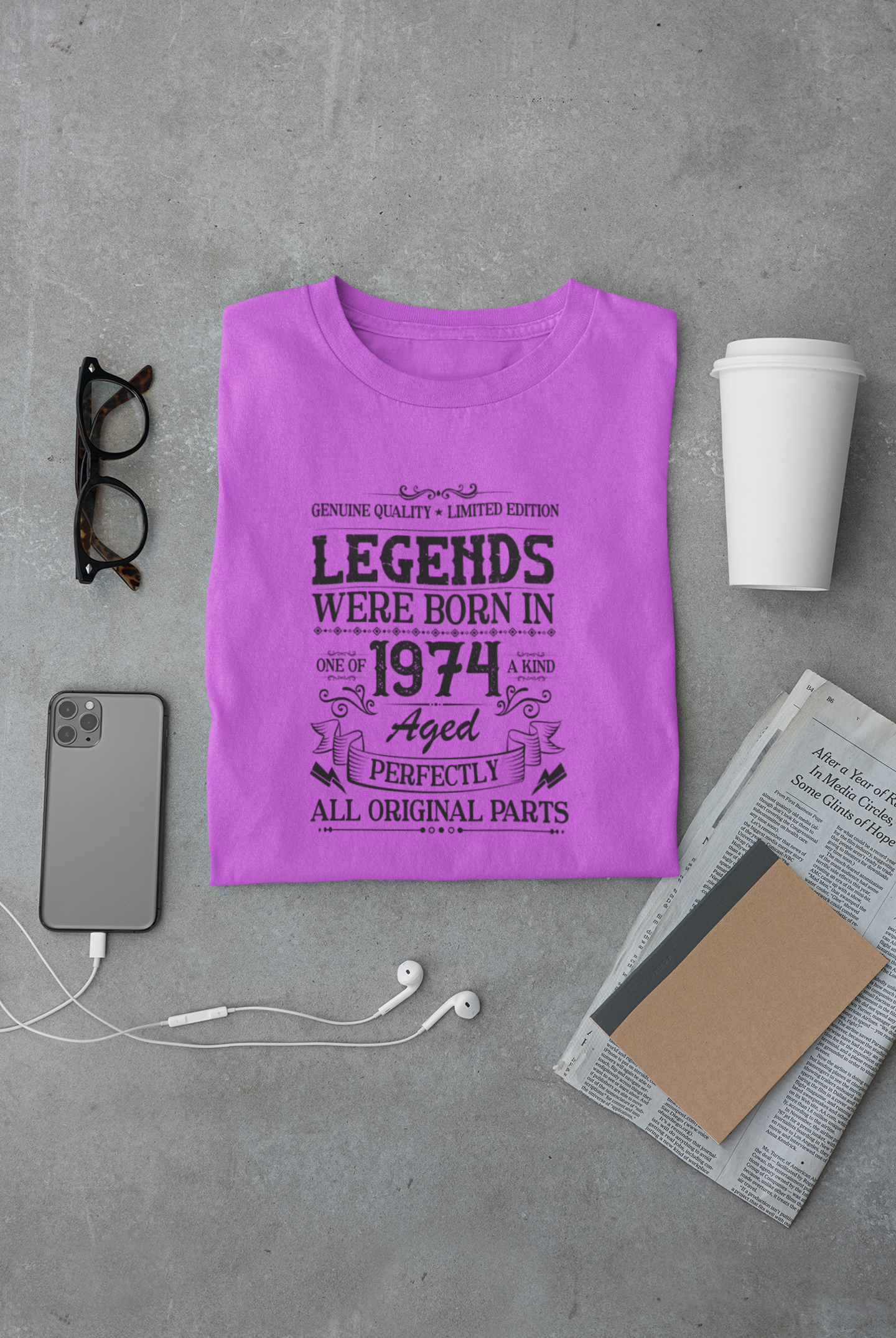 Legends were Born in 1974, Aged Perfectly Limited Edition Regular T-shirt