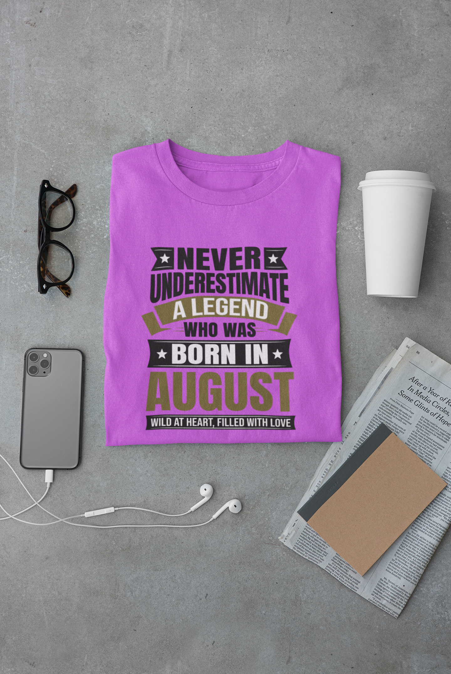 Never Underestimate a Legend Born in August Limited Edition Regular T-shirt