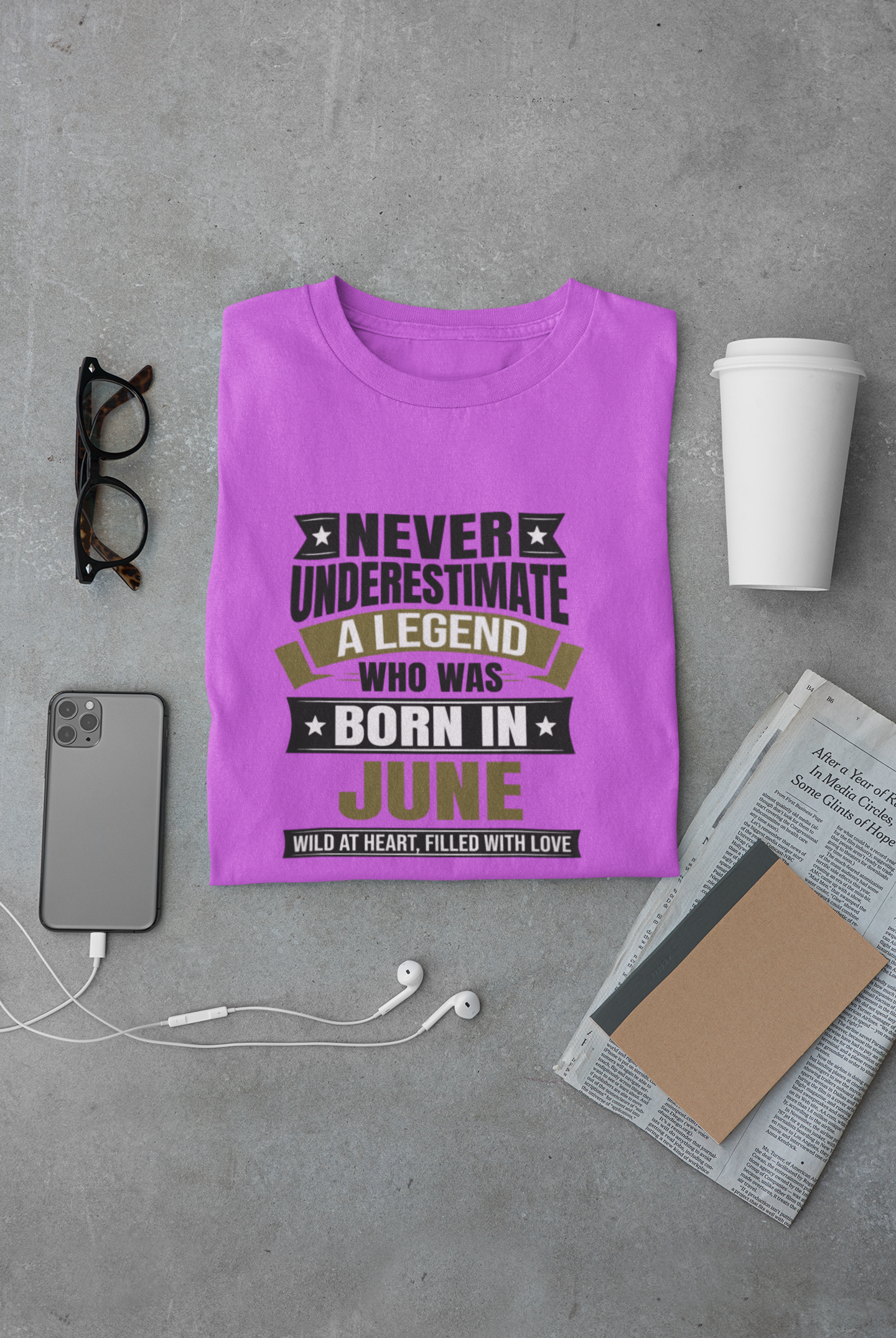 Never Underestimate a Legend Born in June Limited Edition Regular T-shirt