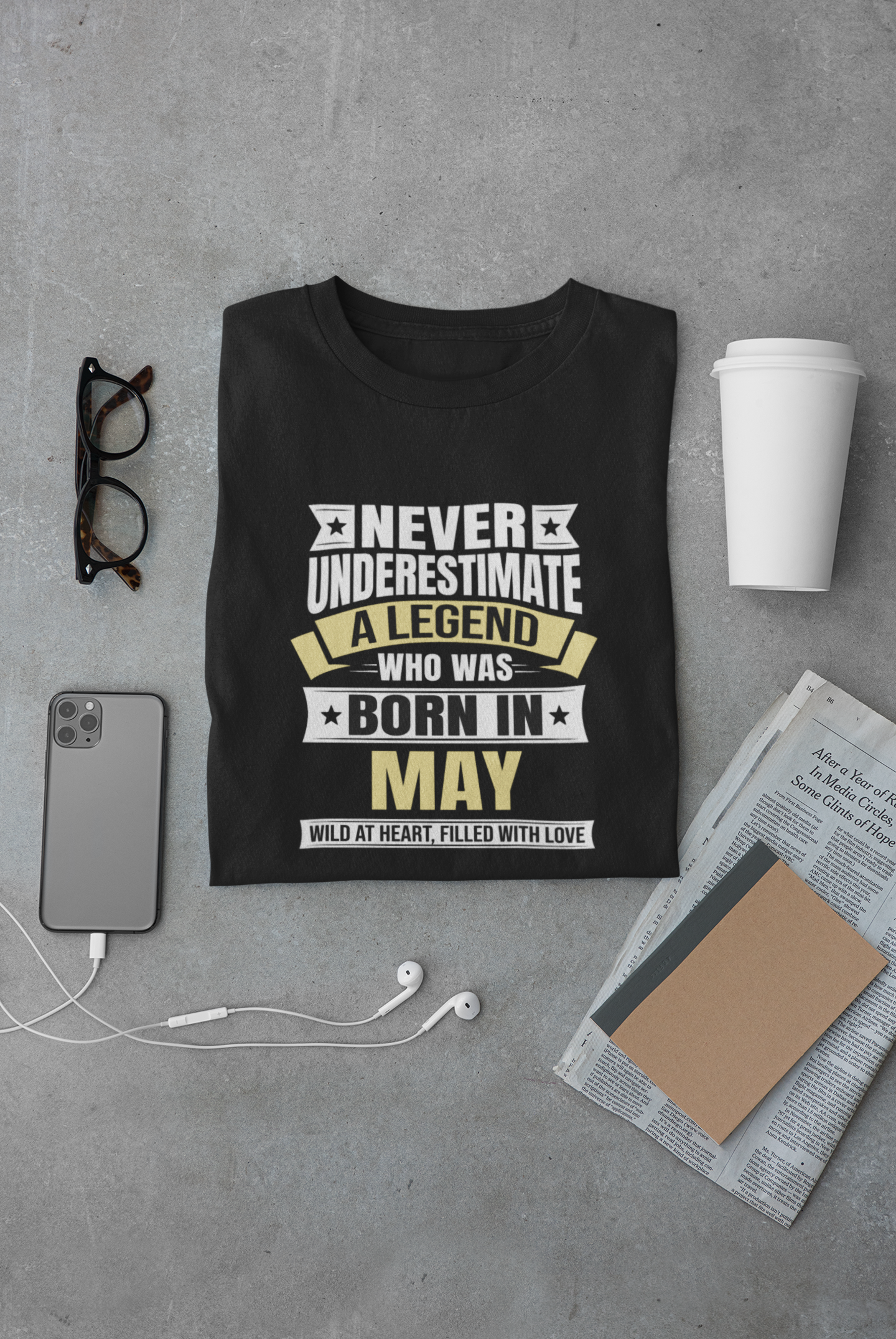 Never Underestimate a Legend Born in May Limited Edition Regular T-shirt