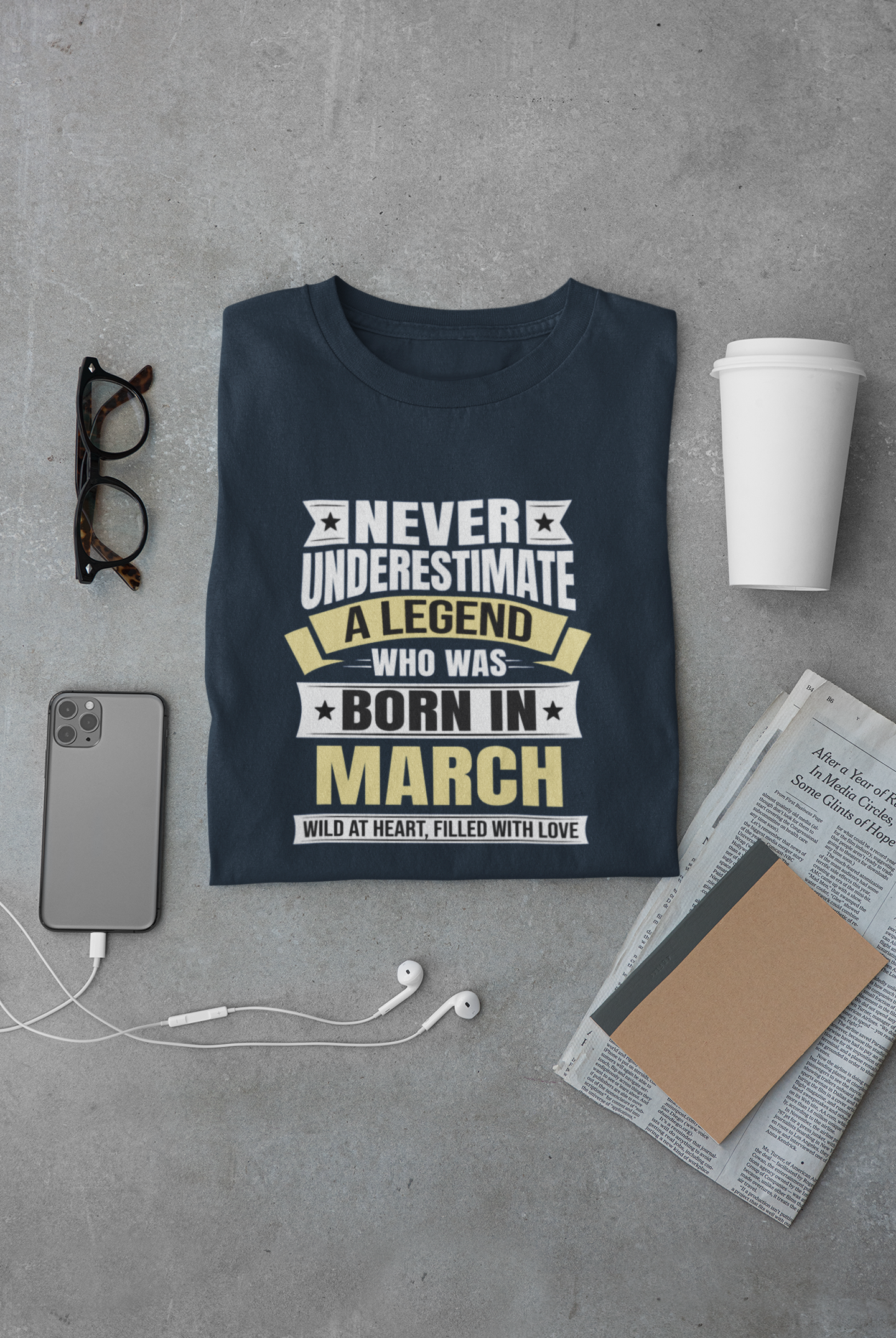 Never Underestimate a Legend Born in March Limited Edition Regular T-shirt