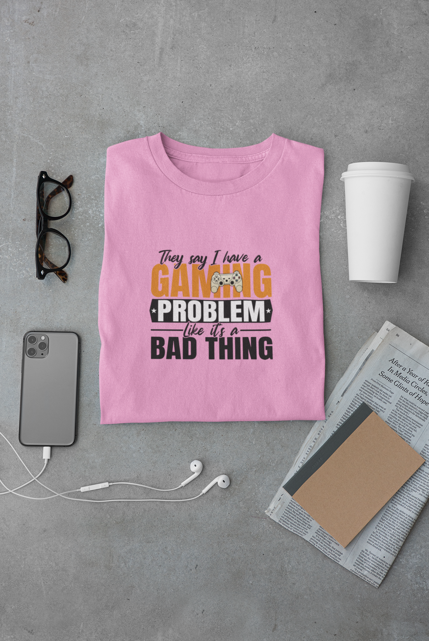 "They say I have a Gaming Problem" Regular Classic T-shirt