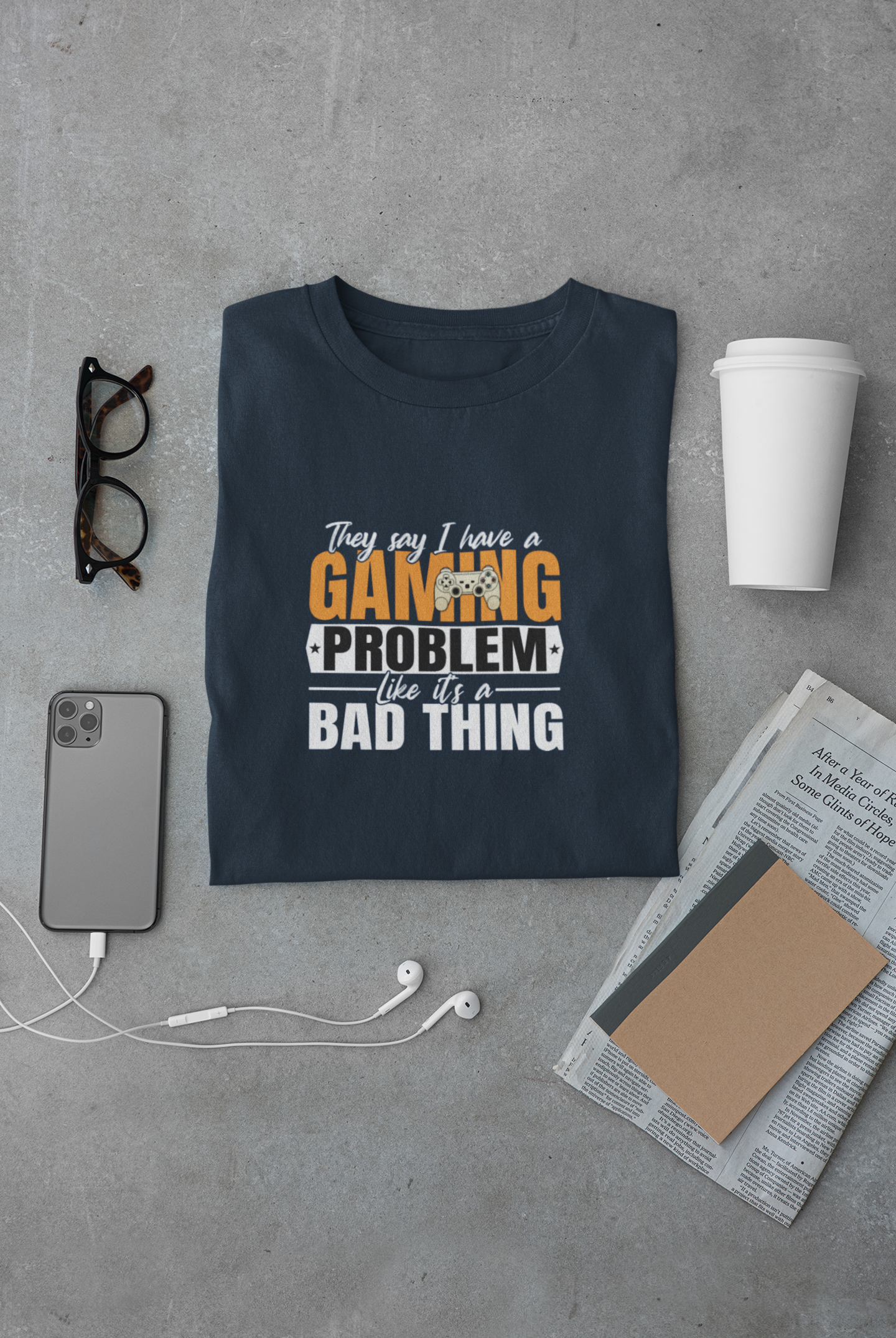 "They say I have a Gaming Problem" Regular Classic T-shirt