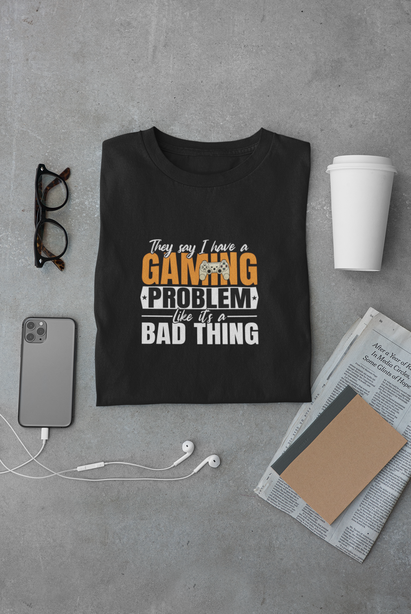 "They say I have a Gaming Problem" Regular Classic T-shirt