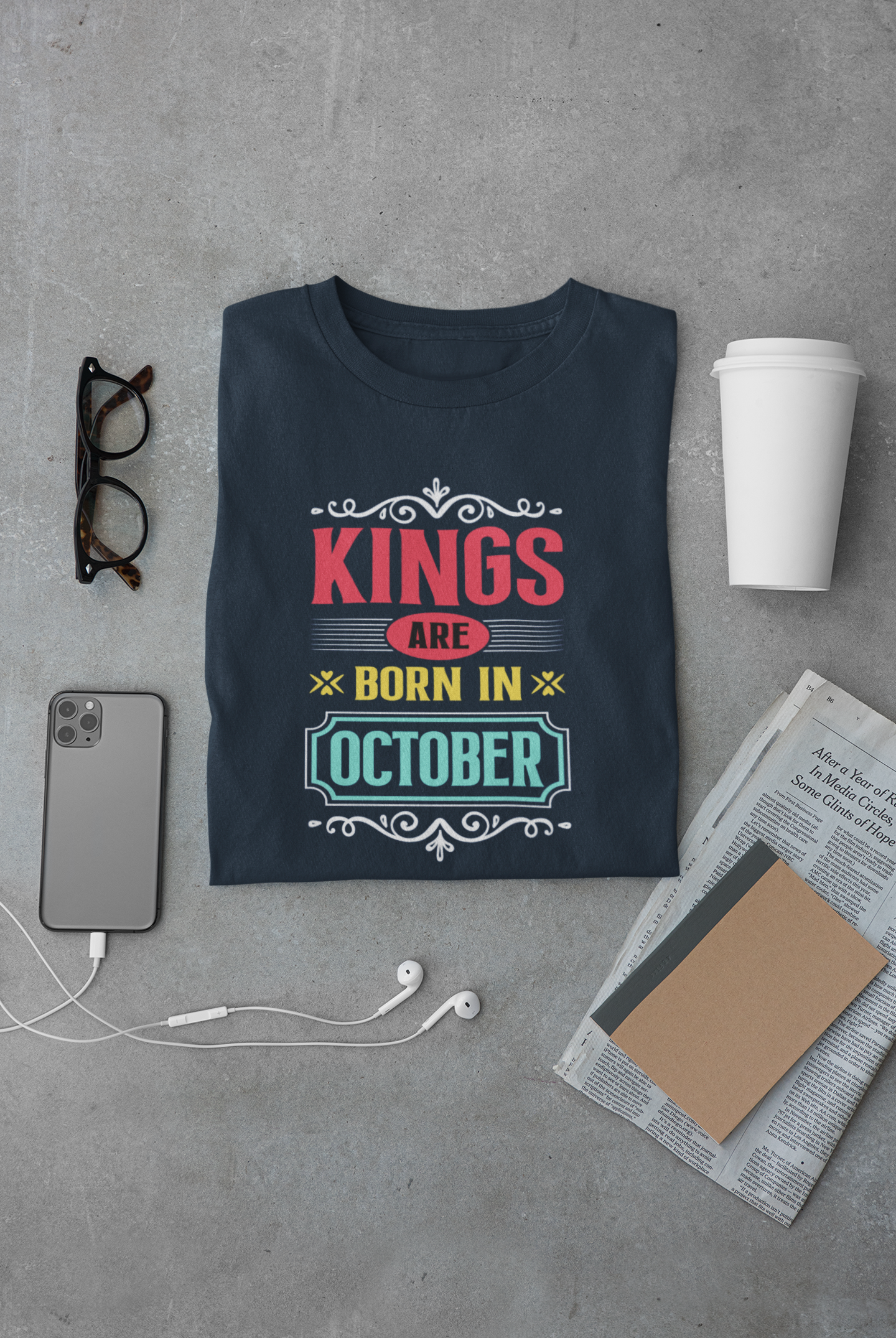 Kings are born in October Limited Edition T-shirt