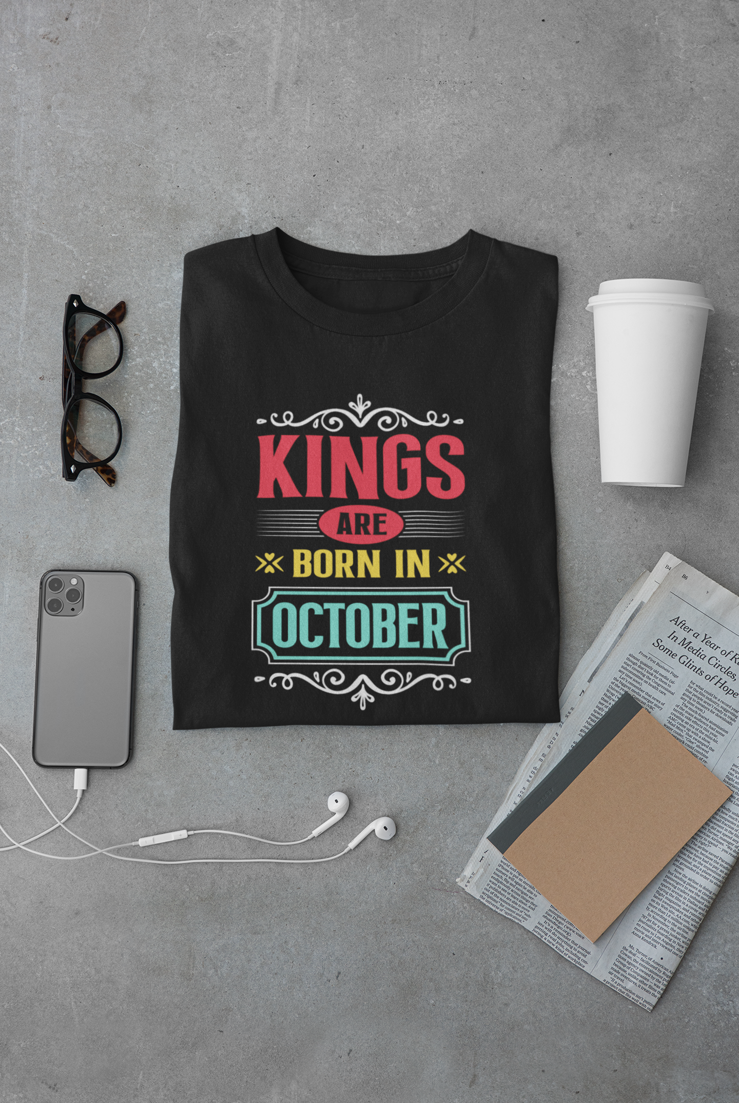 Kings are born in October Limited Edition T-shirt