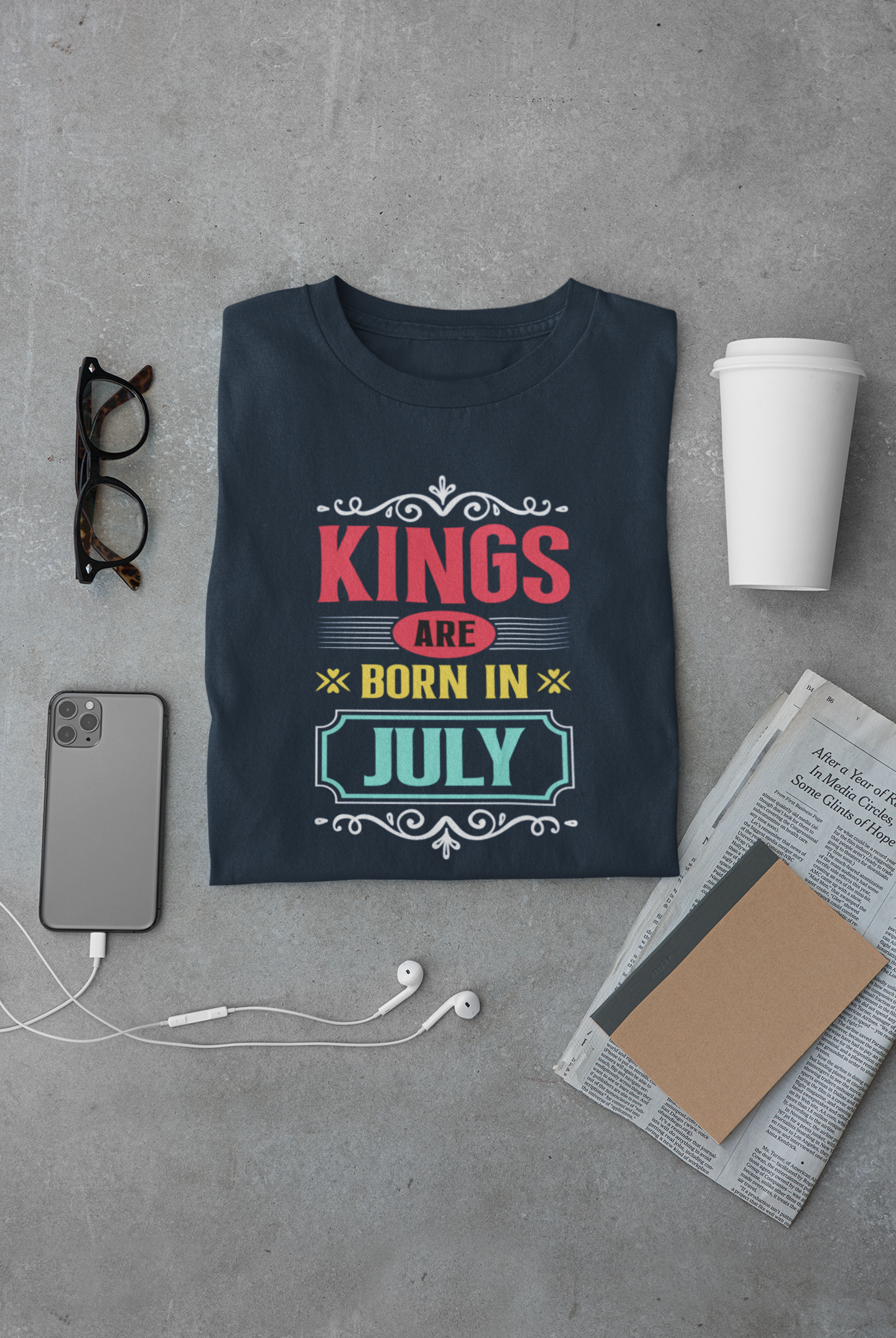 Kings are born in July Limited Edition T-shirt