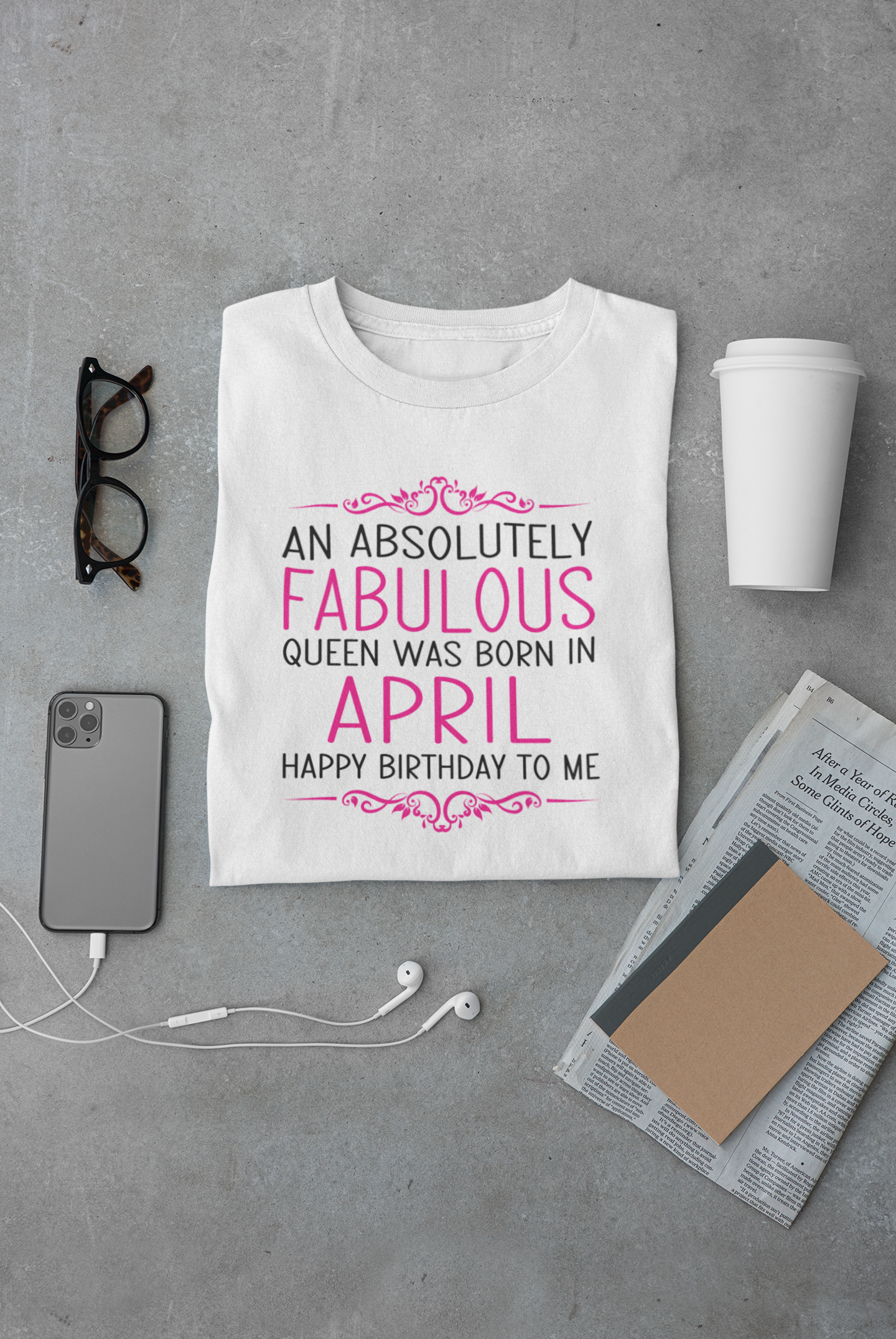 An Absolutely Fablous Queen Was Born In April