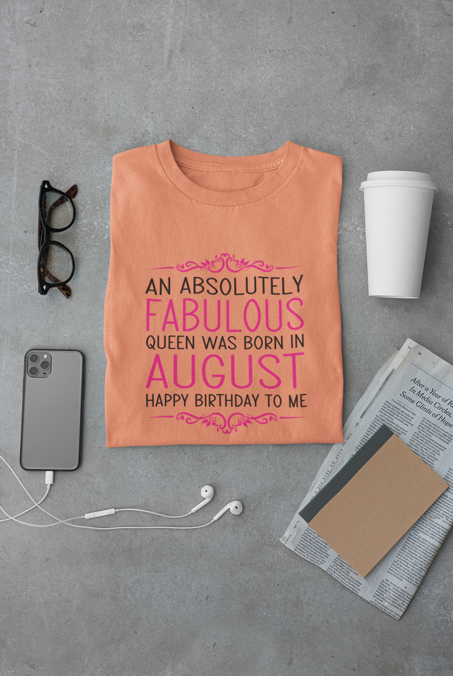 An Absolutely Fablous Queen Was Born In August