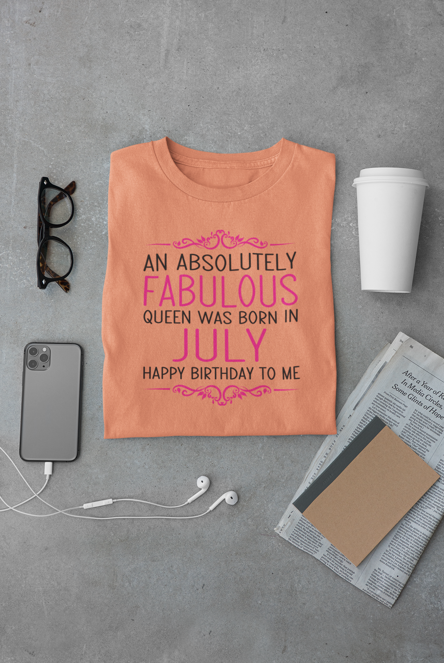 An Absolutely Fablous Queen Was Born In July