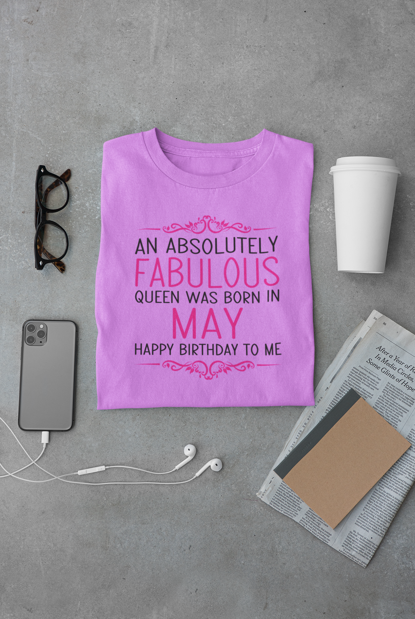 An Absolutely Fablous Queen Was Born In May