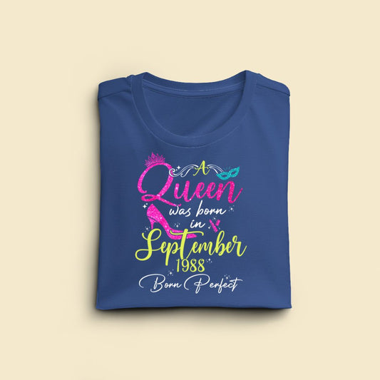 A Queen was born in September 1988 Exclusive T-shirt