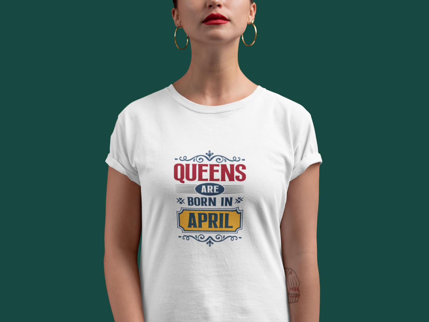 Queens are born in April Limited Edition T-shirt